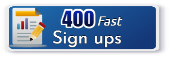 400 Fast sign ups
